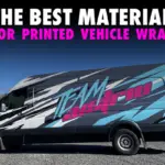 BEST VEHICLE WRAP MATERIALS